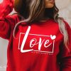 Valentine’s Day Love tees for Ladies, Love sweatshirts or tees, Love More tee,  can be worn for valentines, but all year long too,